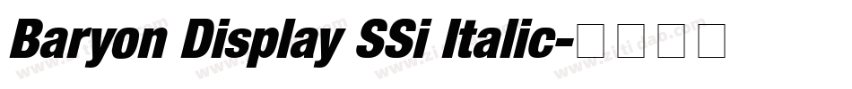 Baryon Display SSi Italic字体转换